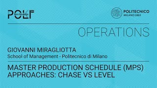 Master Production Schedule (MPS) approaches: Chase vs Level (Giovanni 