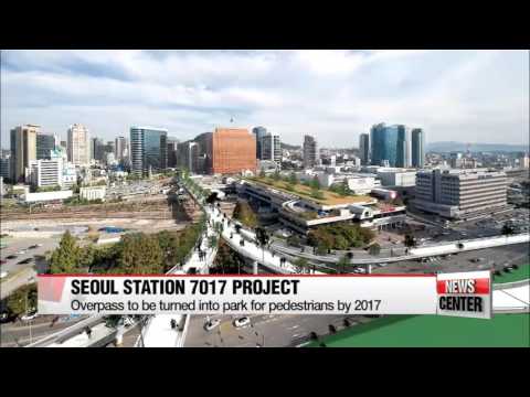 ソウル駅高架橋、2017年までに歩行者のための公園に生まれ変わる (Seoul Station overpass to be transformed into park for pedestrians by 2017)