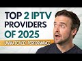 Top 2 IPTV Providers Of 2025 Unmatched Performance SMART SGI VISTREMO Reviewed