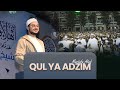QUL YA ADZIM MOSTAFA ATEF