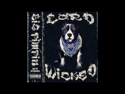 Lord Wicked - Big Pimpin (Prod. Sezo Luciano)