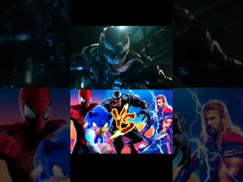 SONIC vs SPIDER-MAN vs VENOM & THOR #sonic #spiderman #venom #thor #shorts #marvel  #vs