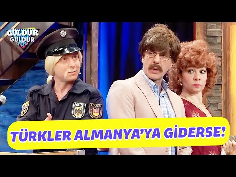 Türkler Almanya'ya Giderse! - Güldür Güldür Show