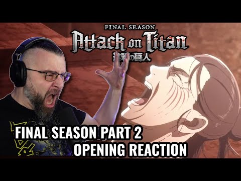 ATTACK ON TITAN FINAL SEASON PART 2 OPENING REACTION (OP 7) Shingeki No Kyojin