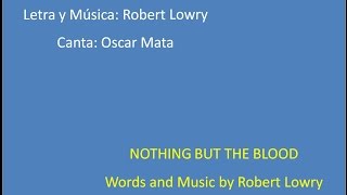 Nothing But the Blood, with lyrics - ¿Qué Me Puede Dar Perdón?