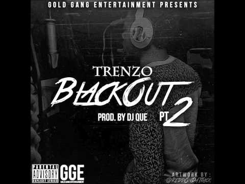 Trenzo black out PT 2