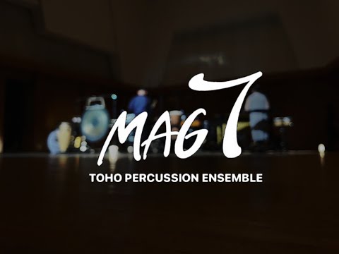 MAG7:Rhapsody No.1/M.Burritt(TOHO PERCUSSION ENSEMBLE)
