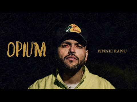 Binnie Ranu - OPIUM (Official Video)