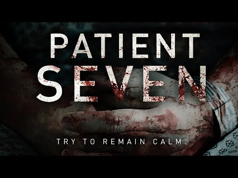 Patient Seven (2016) | Full Movie | Fantasy | Horror | Mystery | Terror Films