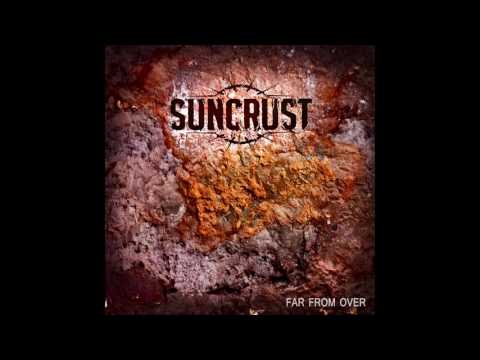 Suncrust - Far From Over (Full EP 2016)