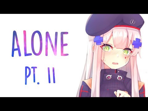 「Nightcore」→ Alan Walker & Ava Max - Alone, Pt. II (Lyrics)