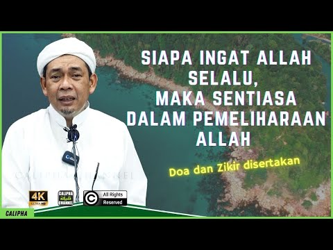 USTAZ AHMAD RIZAM - INGAT ALLAH SELALU SUPAYA SENTIASA DALAM PELIHARAAN ALLAH