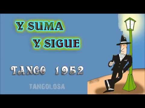 Y SUMA Y SIGUE * Juan D'Arienzo ✿ traduzione, translation