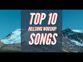 TOP 10 HILLSONG WORSHIP SONGS BEST ALL TIME WORSHIP POWER DAILY