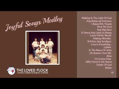 JOYFUL SONG MEDLEY Original - by The Loved Flock Music Ministry