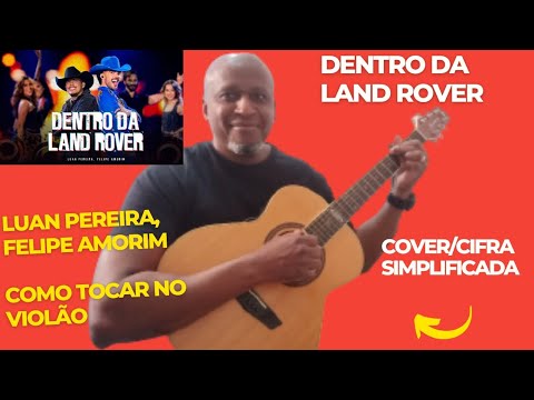 Dentro Da Land Rover - Luan Pereira