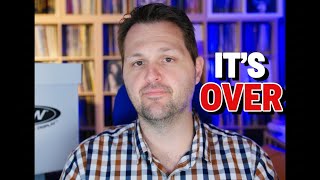 End of an Era… My Final Video