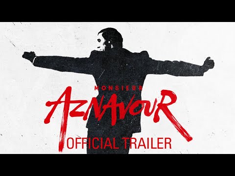 Monsieur Aznavour | Official Trailer | VOST