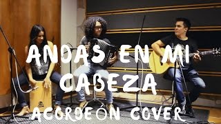 Andas en mi cabeza - Chino y Nacho ft. Daddy Yankee (Mulett acordeón cover)