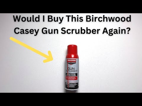 Would I Buy This Birchwood Casey Gun Scrubber Again?