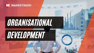 Organizational Development - Meaning and Techniques (60)