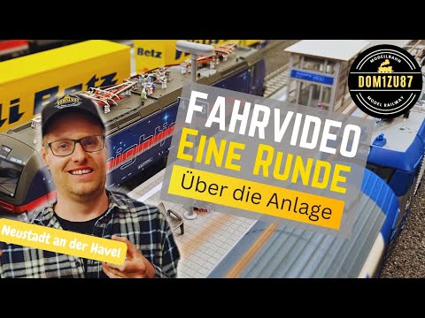 Anlagenrundfahrt | Meine H0 Modellbahnanlage "Neustadt an der Havel"