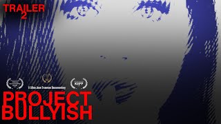 Lillee Jean Trueman Project: Bullyish Official Documentary Trailer 2 | Criminal Harassment Film