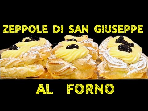 Zeppole di San Giuseppe al forno la ricetta originale napoletana-ecco la crema pasticcera perfetta