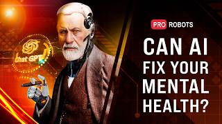 How ChatGPT Is Changing the Approach to Mental Health Support | New Technology | PRO Robots