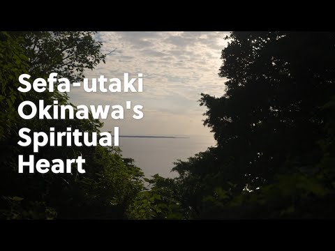 Sefa-utaki Okinawa’s Spiritual Heart