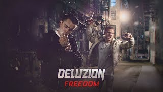 Deluzion - Freedom [Street Revolution EP] [Fusion 362]