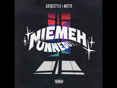Grenzstyle x Matto - Niemeh Unnedure (Official Video)