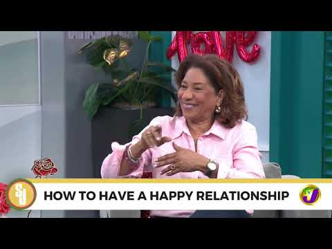 How To Have A Happy Relationship | TVJ Smile Jamaica