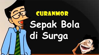 Download lagu Curanmor - Sepak Bola Di Surga | Humor Ngapak Cilacap #Pertandingan Bola Liga Akherat mp3 Download lagu Curanmor - Sepak Bola Di Surga | Humor Ngapak Cilacap #Pertandingan Bola Liga Akherat mp3