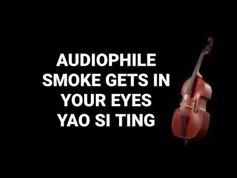 Yao Si Ting - Smoke Gets In Your Eyes  FLAC 24 Bit 96KHz Hq Audiophile Song