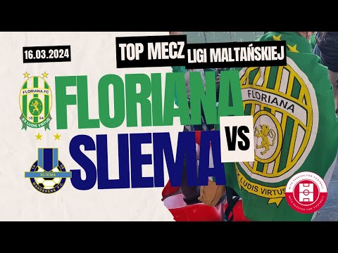 FOOTBALL MATCH: FLORIANA FC - SLIEMA WANDERERS FC 2:0 I 16.03.2024 - TOP MECZ LIGI MALTAŃSKIEJ