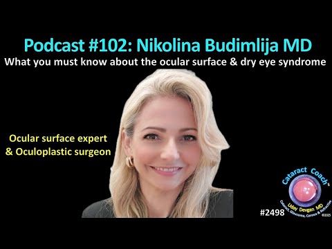 CataractCoach™ 2498: Podcast 102: Nikolina Budimlija MD