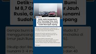 Download lagu Detik-detik Gempa Bumi M 8,7 Guncang Timur Jauh Rusia, Gelombang Tsunami Sudah Mencapai Jepang mp3