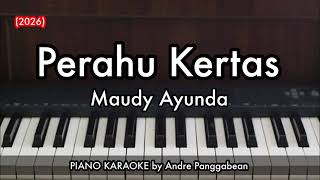 Download lagu Perahu Kertas (2026) - Maudy Ayunda | Piano Karaoke by Andre Panggabean mp3