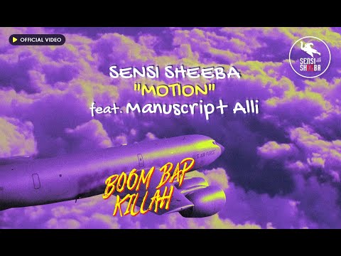 SENSI SHEEBA  - MOTION feat. Manuscript Alli (Official Video)