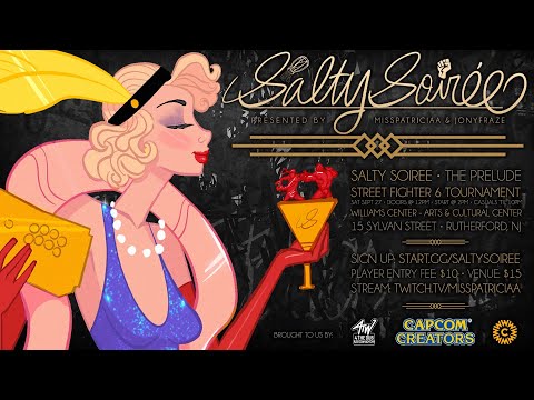 Salty Soiree 2025 - The Prelude - SF6 Tournament @ Williams Center Rutherford NJ  #capcomcreators