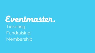 Eventmaster - Ticketing, Fundraising, Membership