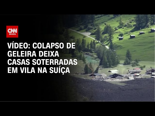 Vídeo: Colapso de geleira deixa casas soterradas em vila na Suíça | CNN BRASIL