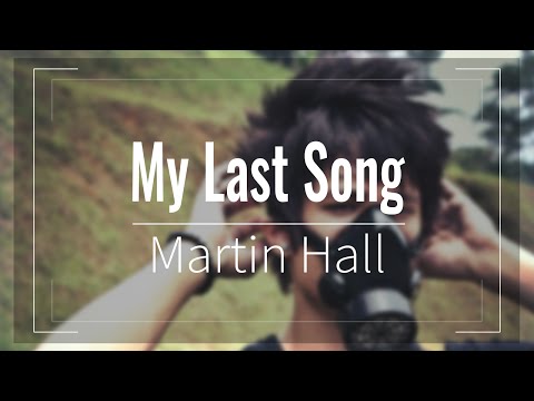 Julien Bam Hintergrundmusik TEIL 3 (My Last Song - Martin Hall) [FREE]
