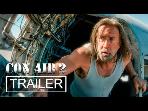 Con Air 2 (2026) | First Trailer Concept | Nicolas Cage