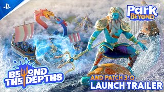 Park Beyond - Beyond the Depths Launch Trailer Trailer