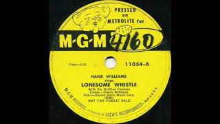 Lonesome Whistle - Hank Williams - 1951 - HQ Sound