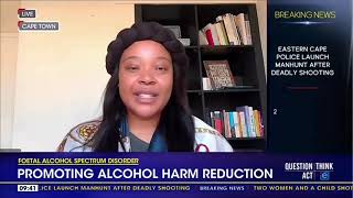 ENCA Interview: South Africa’s silent crisis: Fetal Alcohol Disorder tops global rates