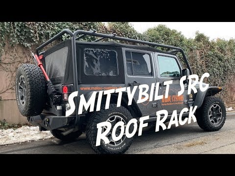 Installation of the Smittybilt SRC RoofRack