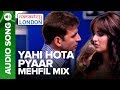 YAHI HOTA PYAAR MEHFIL MIX Namastey London Akshay Kumar Katrina Kaif